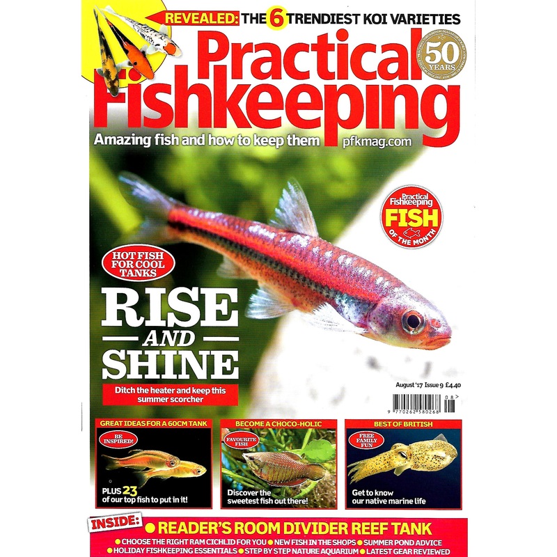 Practical Fishkeeping Magazine August 2017 Issue 9