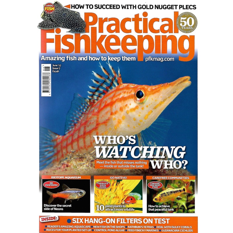 Practical Fishkeeping Magazine June 2017 Issue 7